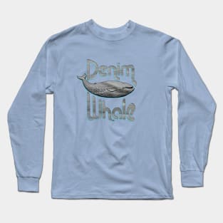 denim whale Long Sleeve T-Shirt